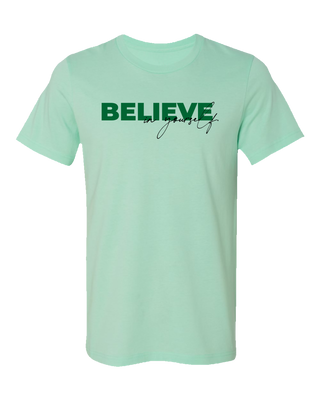 Believe in yourself Tee - Mint