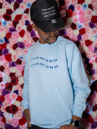 It's Ok Not Be Ok Embroidery Sweatshirt- Blue